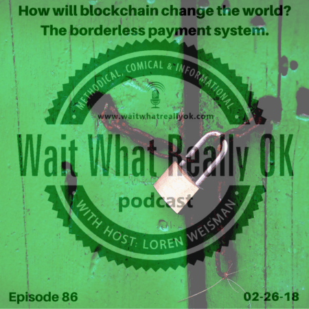 How will blockchain change the world