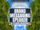A featured image graphic with two trees on each side and sky in the middle with the title that readds "brand messaging speaker."