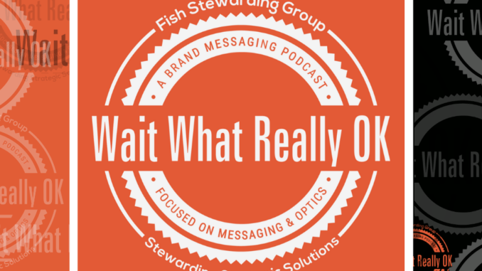 brand messaging podcast, wait what really ok, loren weisman, brand messaging podcast brand messaging podcast, wait what really ok, loren weisman, brand messaging podcast