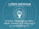 Is your messaging clear when others are sharing it or promoting it