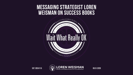 Messaging Strategist Loren Weisman