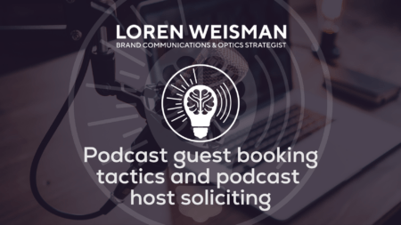 Podcast guest booking tactics and podcast host soliciting