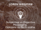 Subjective vs Objective Messaging. Opinions vs facts online1