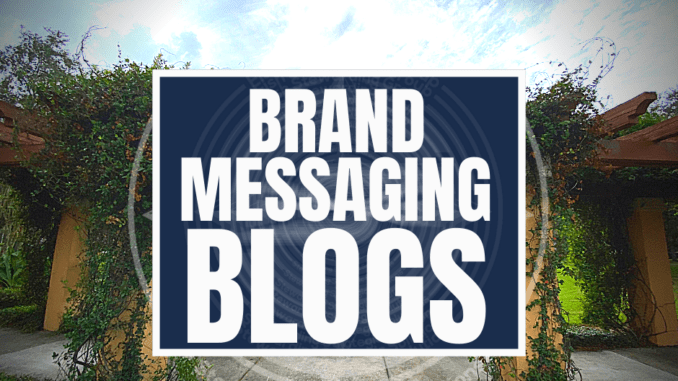 brand messaging blogs, brand messaging strategist, featured image Garden and pergola image with the center text that reads brand messaging blogs.