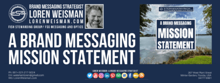 A header with the title of brand messaging mission with an image of the lake, loren weisman and the fsg logo with additional social media icons.