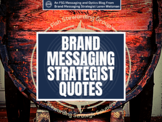 A featured image graphic showing an old rusty wagon in the background with two wooden wheels under it and a rectangular text box with the title in the center that reads brand messaging strategist quotes.