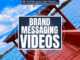 Text with the title that reads brand messaging videos, and a lake and a dock in the background