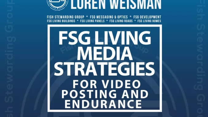 FSG living media strategies for video posting and endurance, featured header graphic