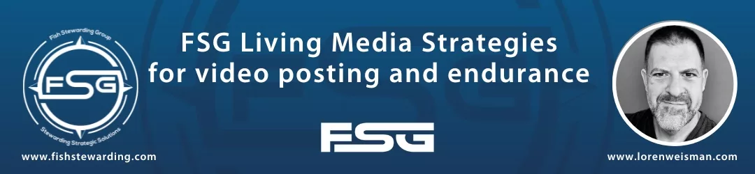 FSG living media strategies for video posting and endurance lead graphic