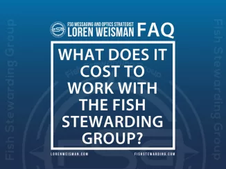 What does it cost to work with the Fish Stewarding Group FAQ Graphic