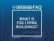 what is fsg living buildings FAQ graphic