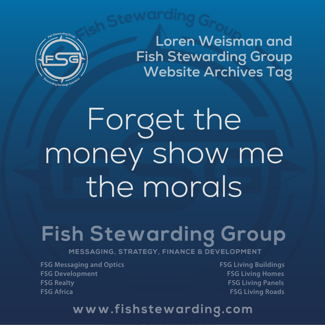 Forget the money show me the morals archives tag graphic