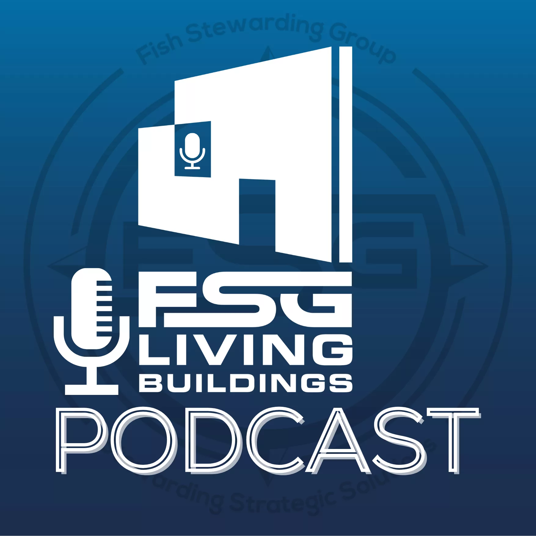 FSG living buildings podcast