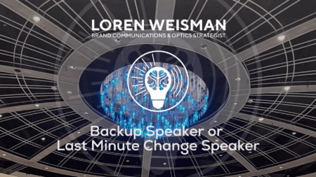 Backup Speaker or Last Minute Change Speaker