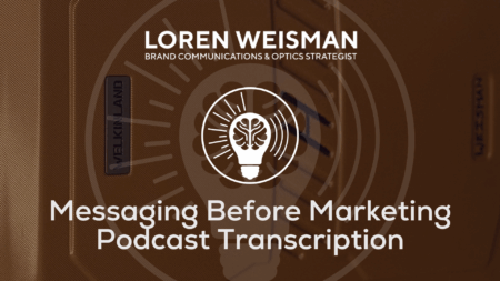 messaging before marketing transcription