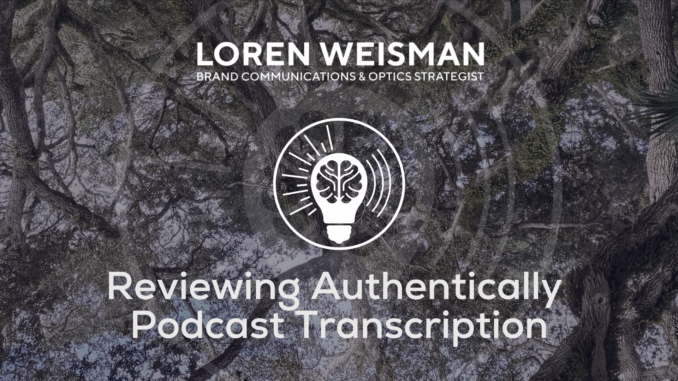 reviewing authentically podcast transcription feature reviewing authentically podcast transcription feature