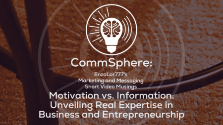 Motivation vs. Information. Unveiling Real Expertise in Business and Entrepreneurship
