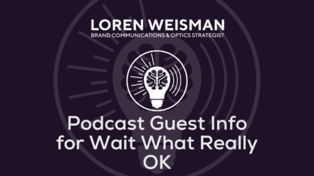 Podcast Guest Info for Wait What Really OK