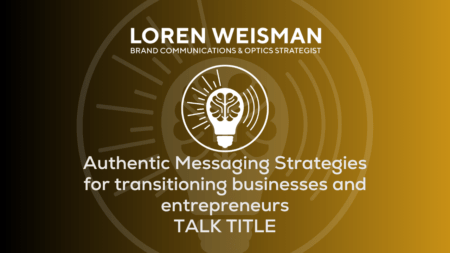 Authentic Messaging Strategies for transitioning businesses and entrepreneurs Featured Header