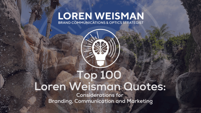 Top 100 Loren Weisman Quotes