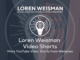 loren weisman video shorts